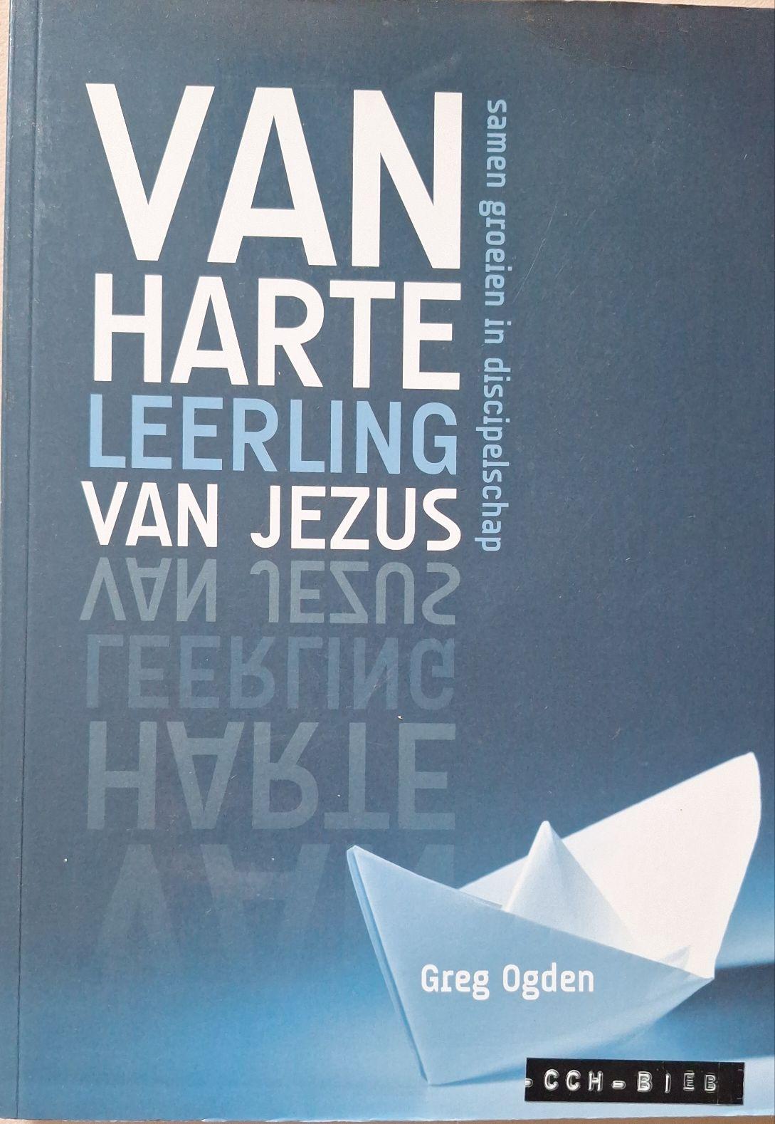 Van harte leerling van Jezus